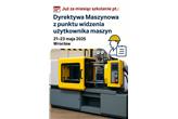 Dyrektywa Maszynowa z punktu widzenia użytkownika maszyn