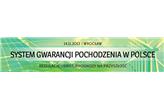 System Gwarancji Pochodzenia w Polsce. Regulacje, obrót, prognozy na przyszłość